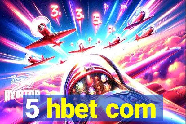 5 hbet com